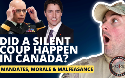 Were The Canadian COVID Mandates Actually A Silent Coup D’État?